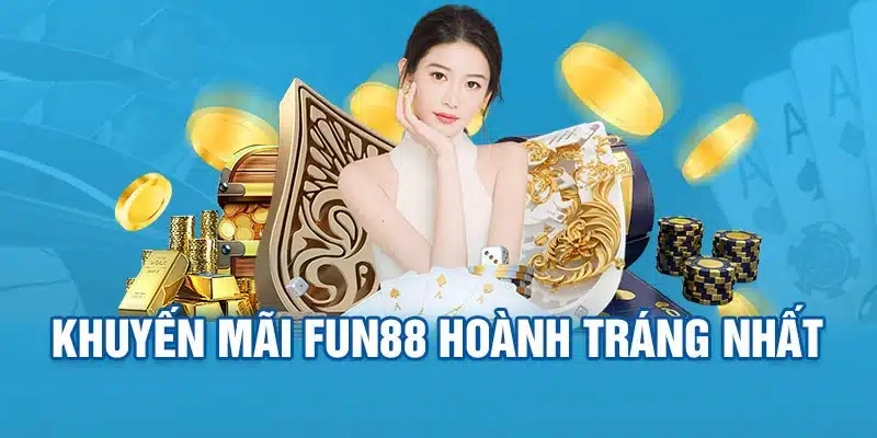 nhà cái có khuyến mãi tốt Fun88 – Ưu đãi thể thao đỉnh cao