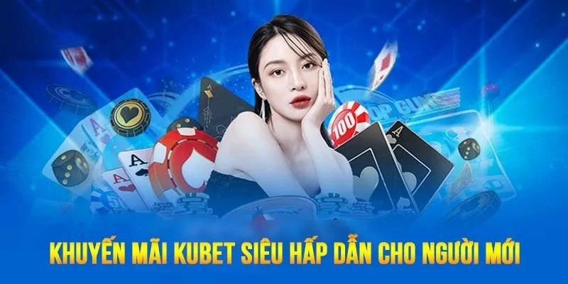 nhà cái có khuyến mãi tốt KUBET – Khuyến mãi đa tầng, dễ nhận