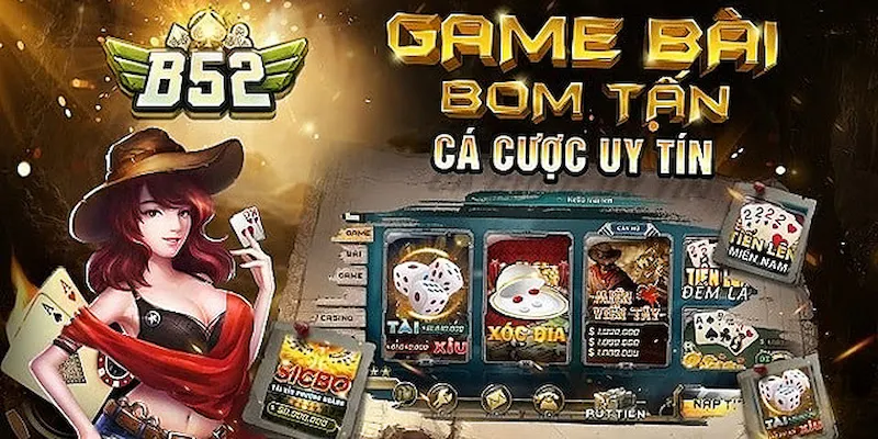 Tổng quan về B52 – Game bài đổi thưởng thu hút tại nhà cái uy tín